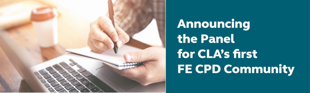 Announcing the panel for CLA's first FE CPD Community